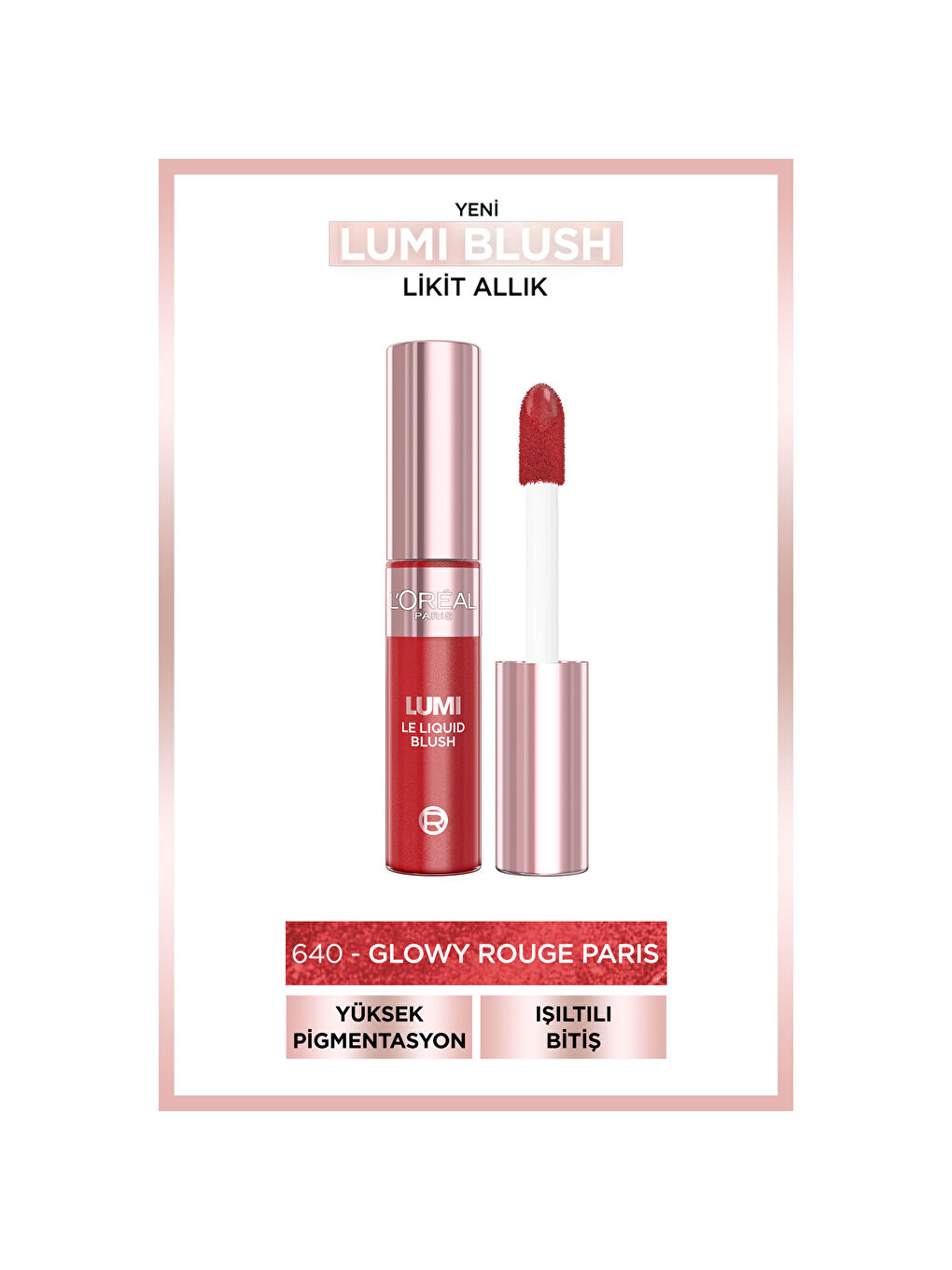 L'Oreal Paris L’Oréal Paris Lumi Blush Likit Allık - 640 Glowy Rouge Paris - 1