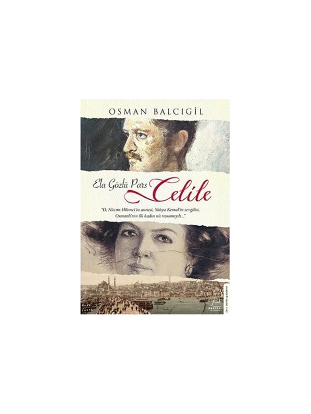 Ela Gözlü Pars Celile Osman Balcıgil