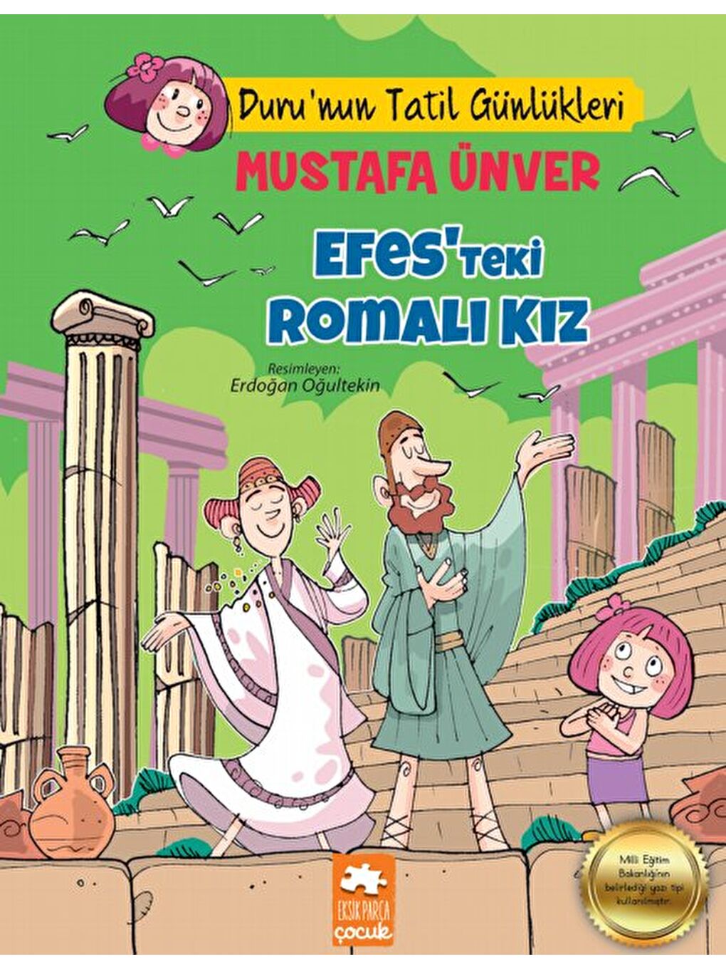 Duru’nun Tatil Günlükleri - Efes’teki Romalı Kız