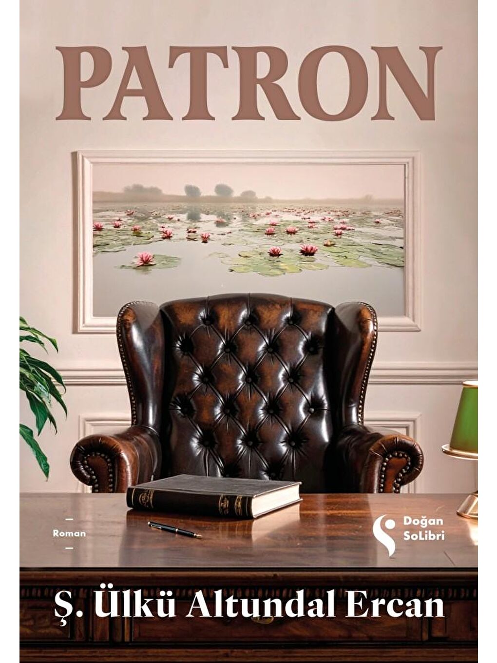 Patron - Ş. Ülkü Altundal Ercan