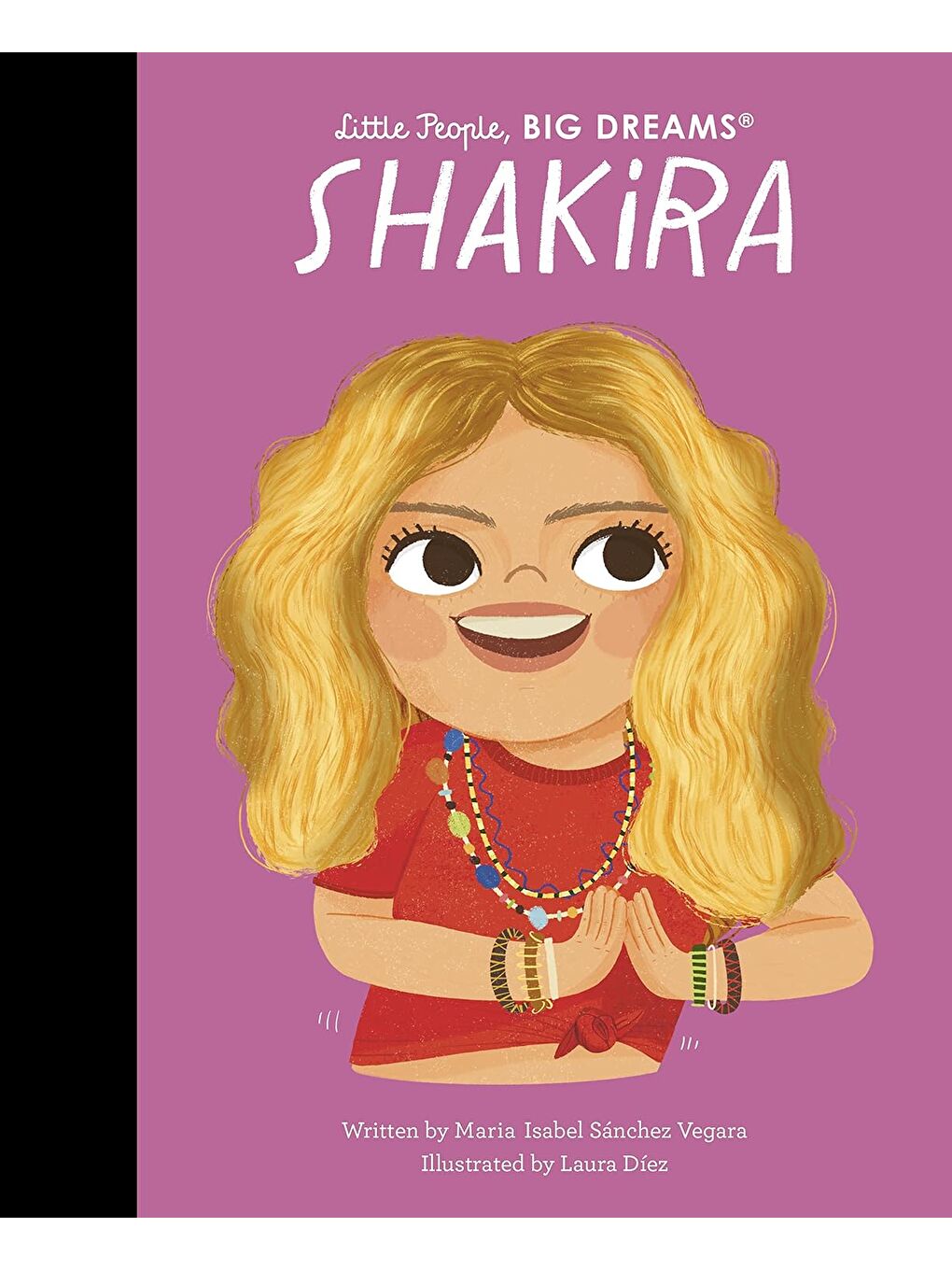 Little People, BIG DREAMS: Shakira
