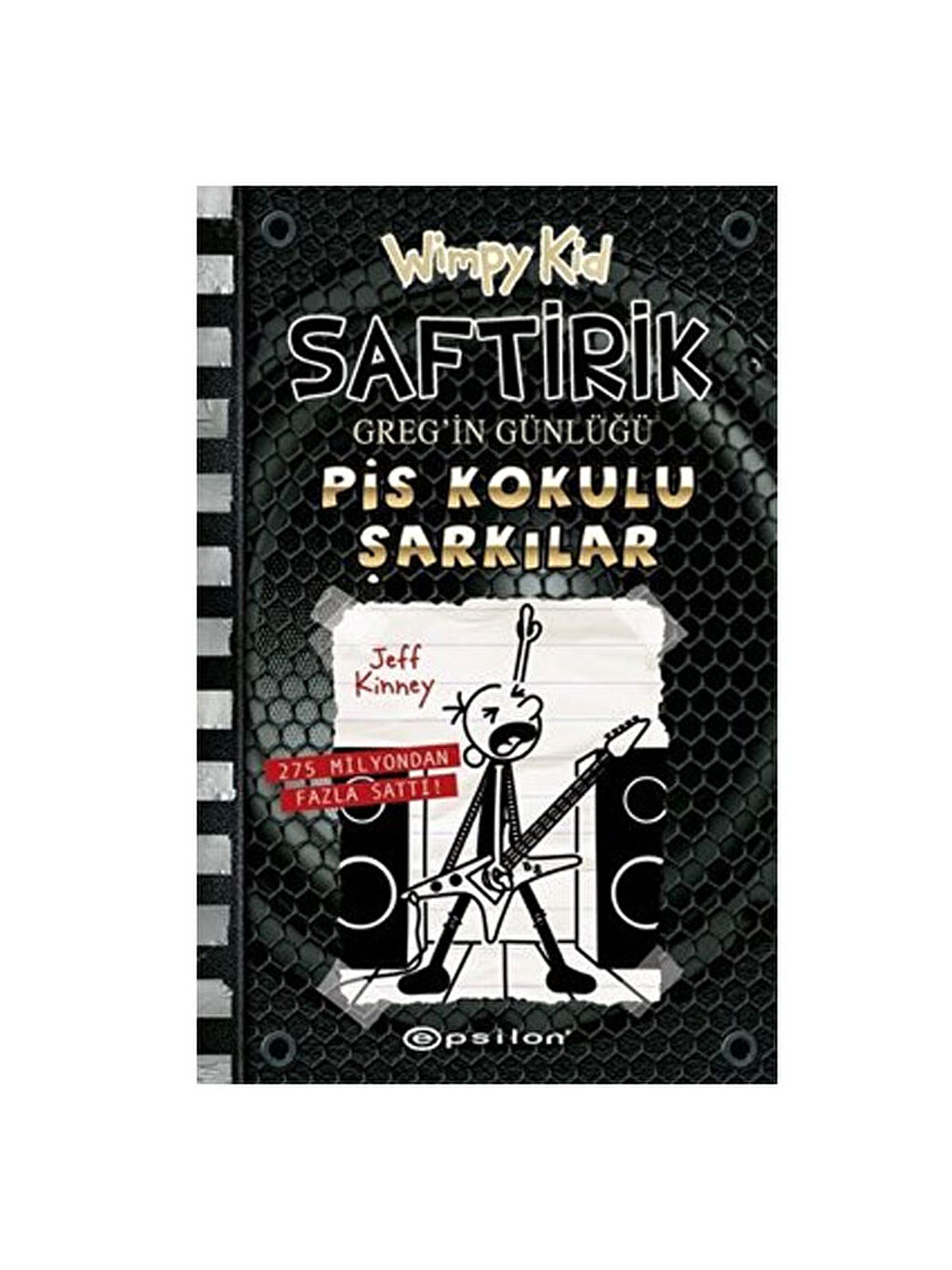 Saftirik Greg in Günlüğü 17 Pis Kokulu Şarkılar Epsilon YayıneviRenk: No Color
