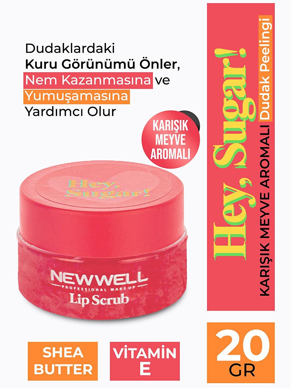 New Well Hey Sugar! Karışık Meyve Aromalı Dudak Peelingi 20gr