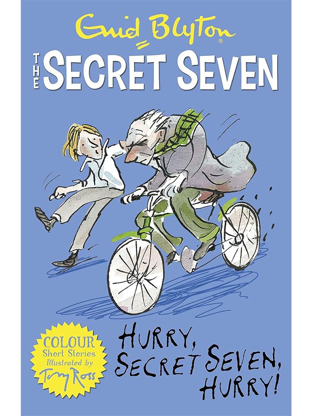 Secret Seven Colour Short Stories: Hurry, Secret Seven, Hurry!