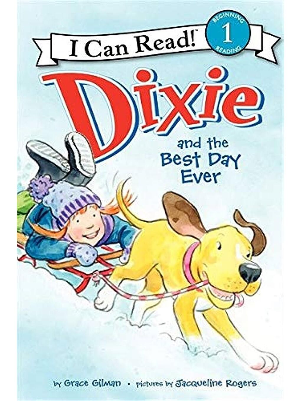 Dixie and the Best Day Ever