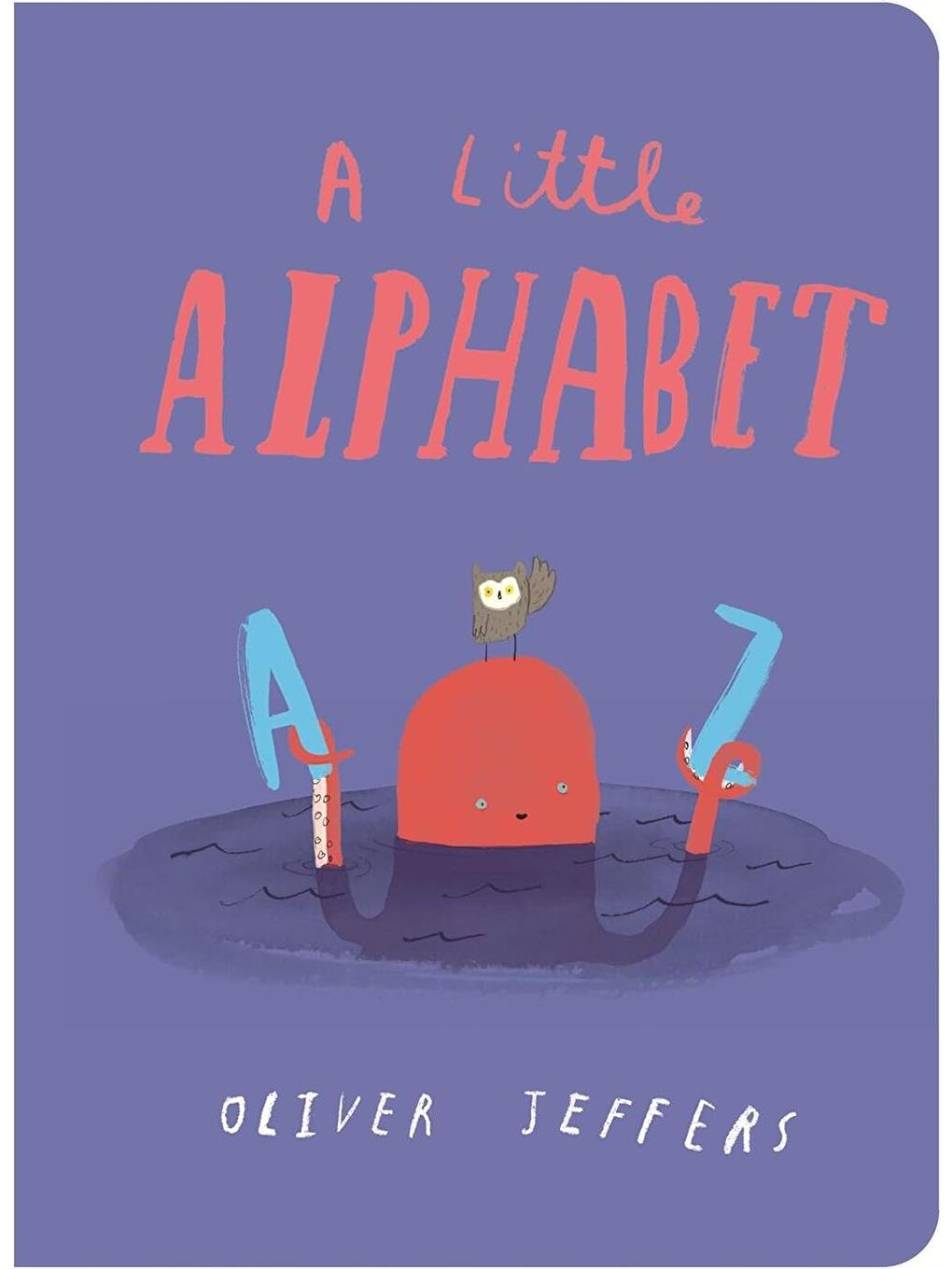 A Little Alphabet (Board Book)