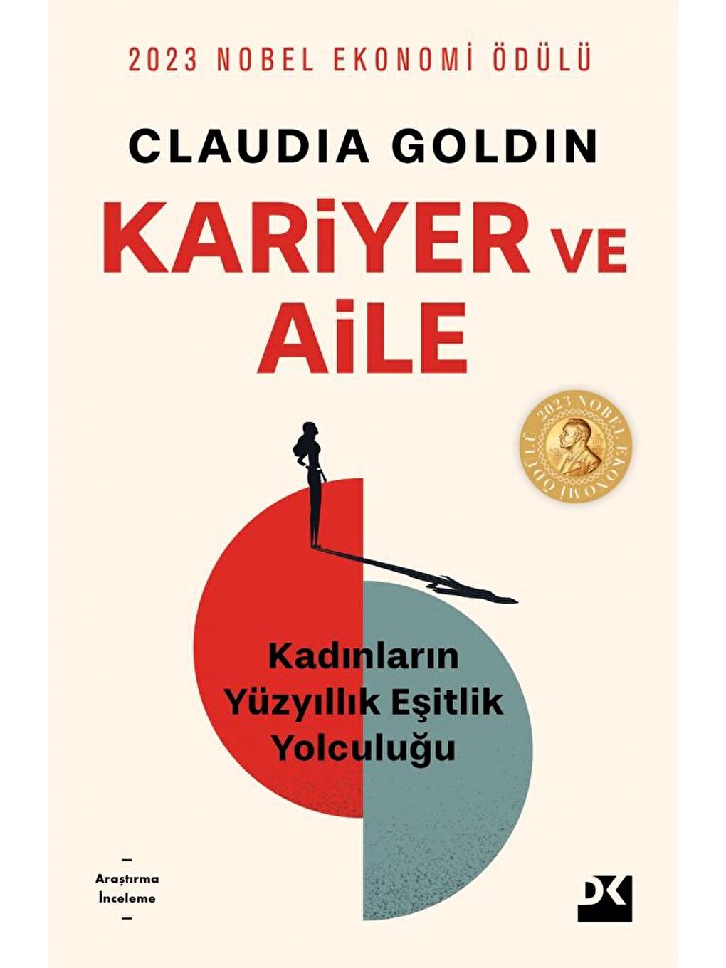 Doğan Kitap Kariyer Ve Aile - Claudia Goldin