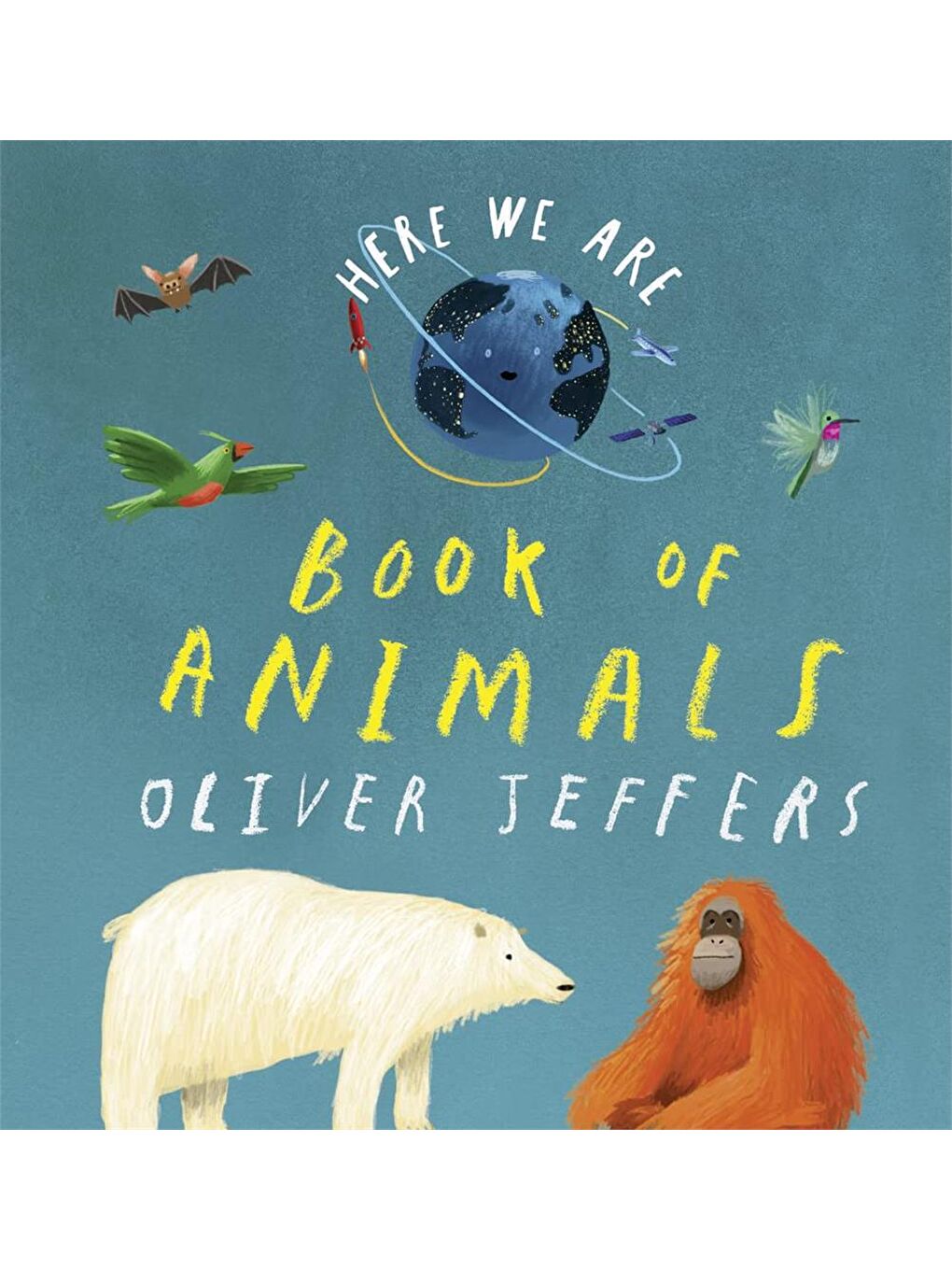 Here We Are: Book of Animals (Board Book)