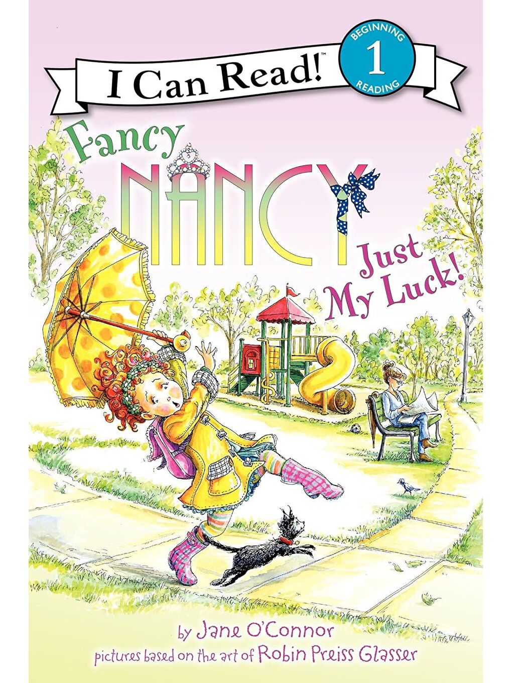 Fancy Nancy: Just My Luck!