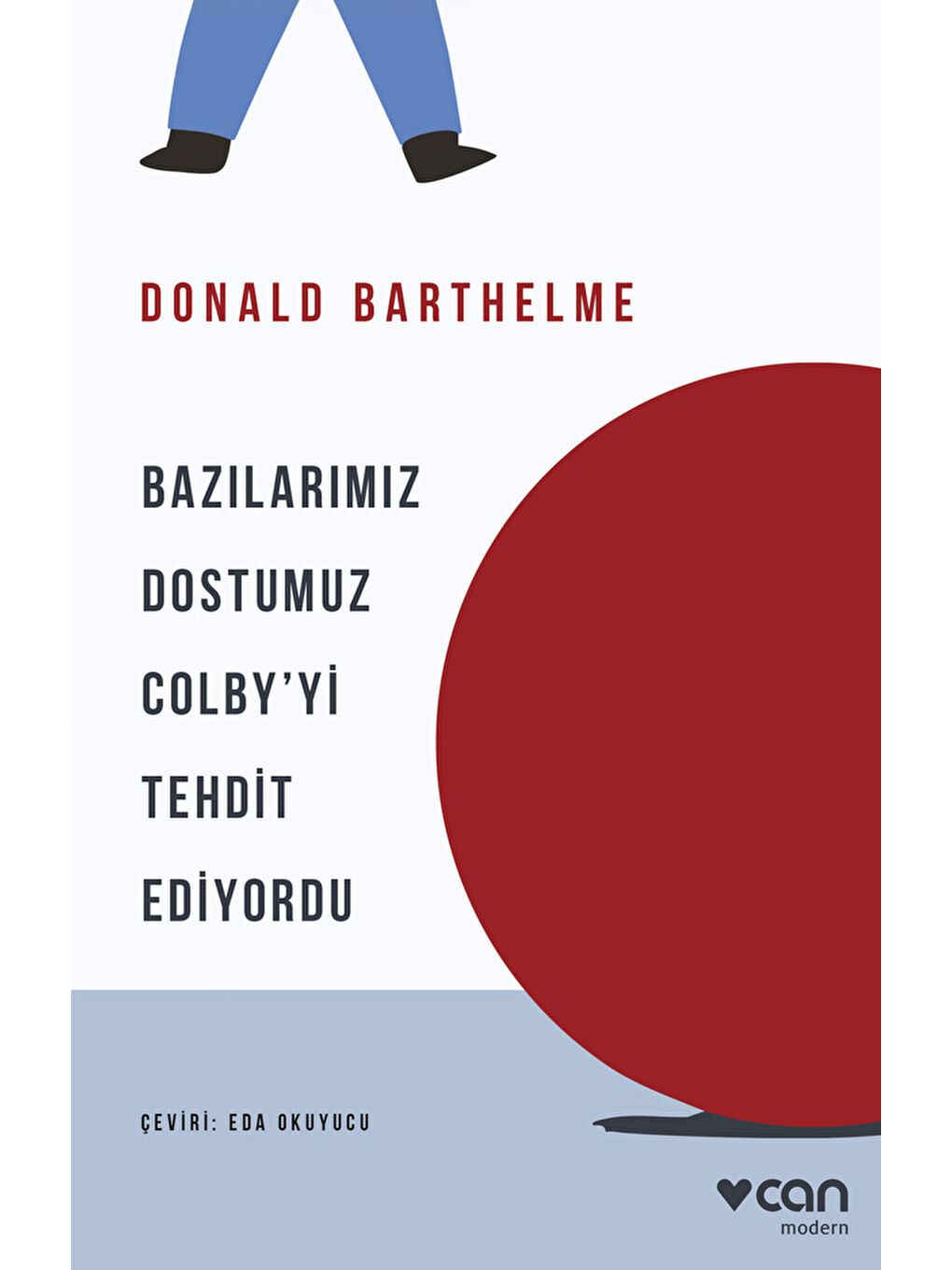 Bazılarımız Dostumuz Colby’yi Tehdit Ediyordu