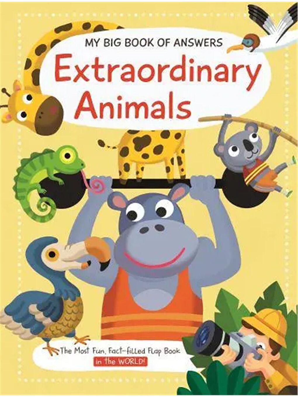 My Big Book of Answers: Extraordinary Animals