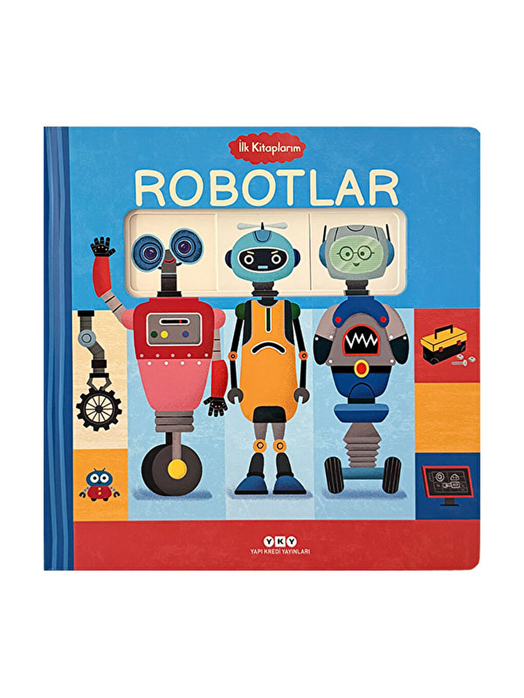 İlk Kitaplarım - Robotlar