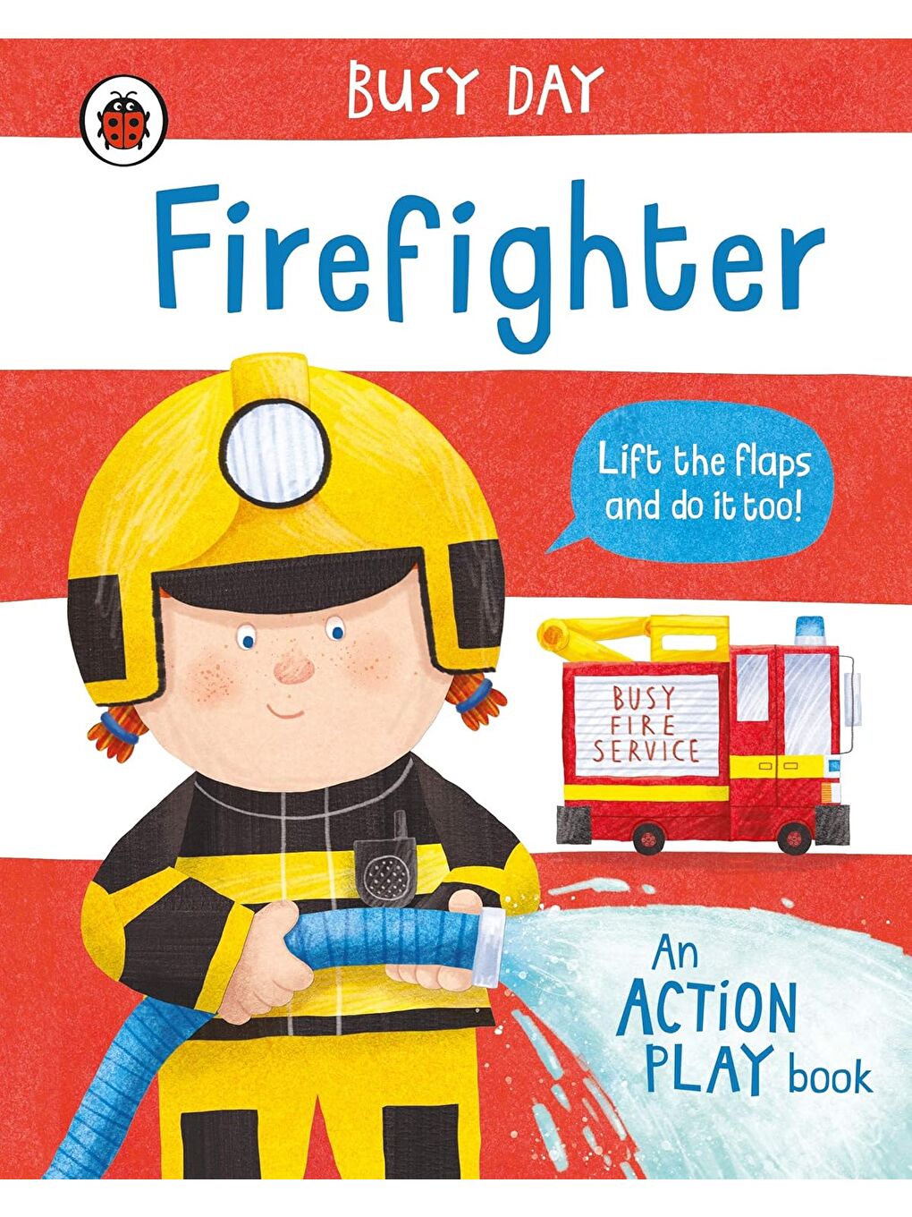 Busy Day An Action Play Book: Firefighter