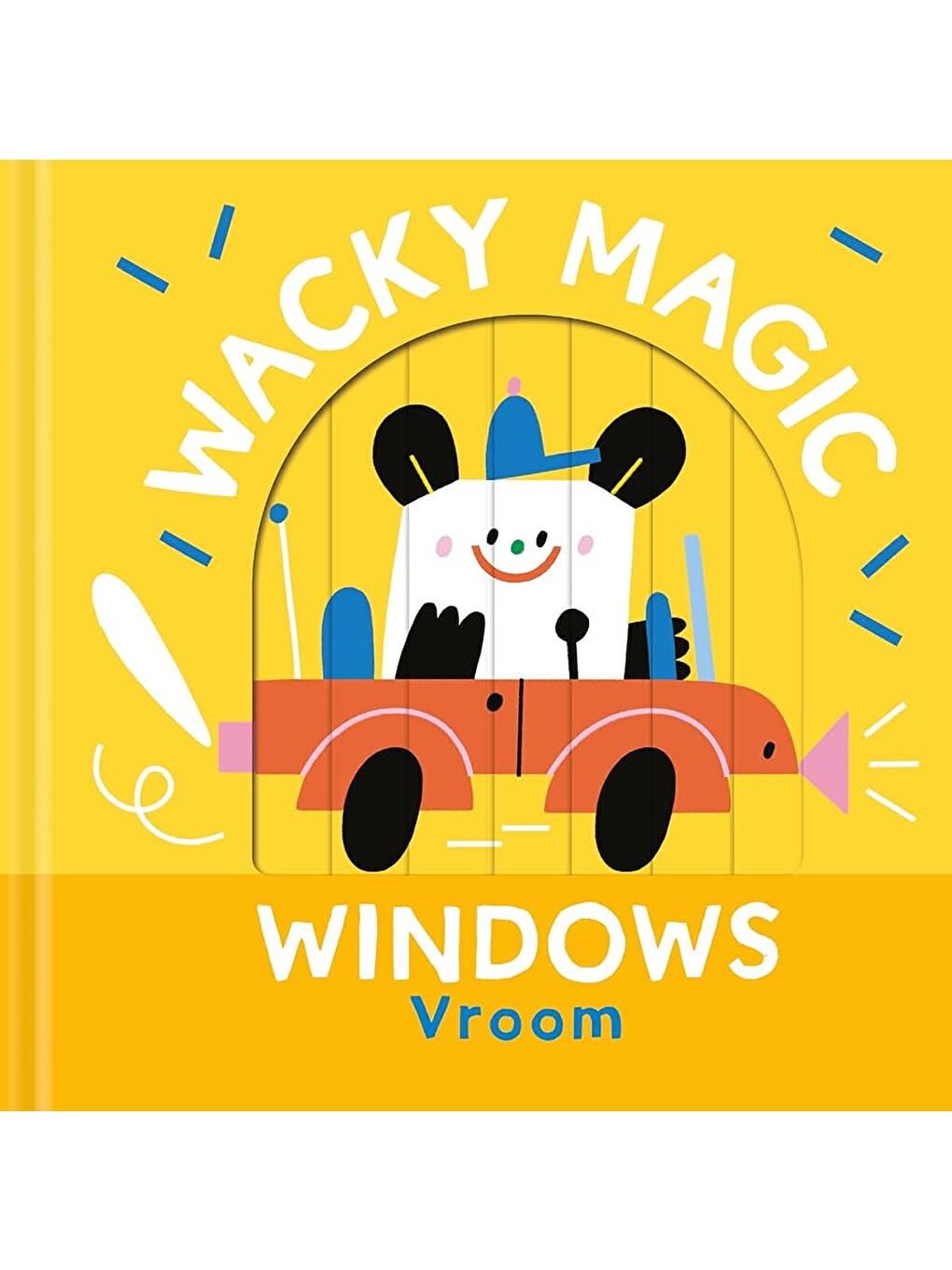 Wacky Windows: Wroom