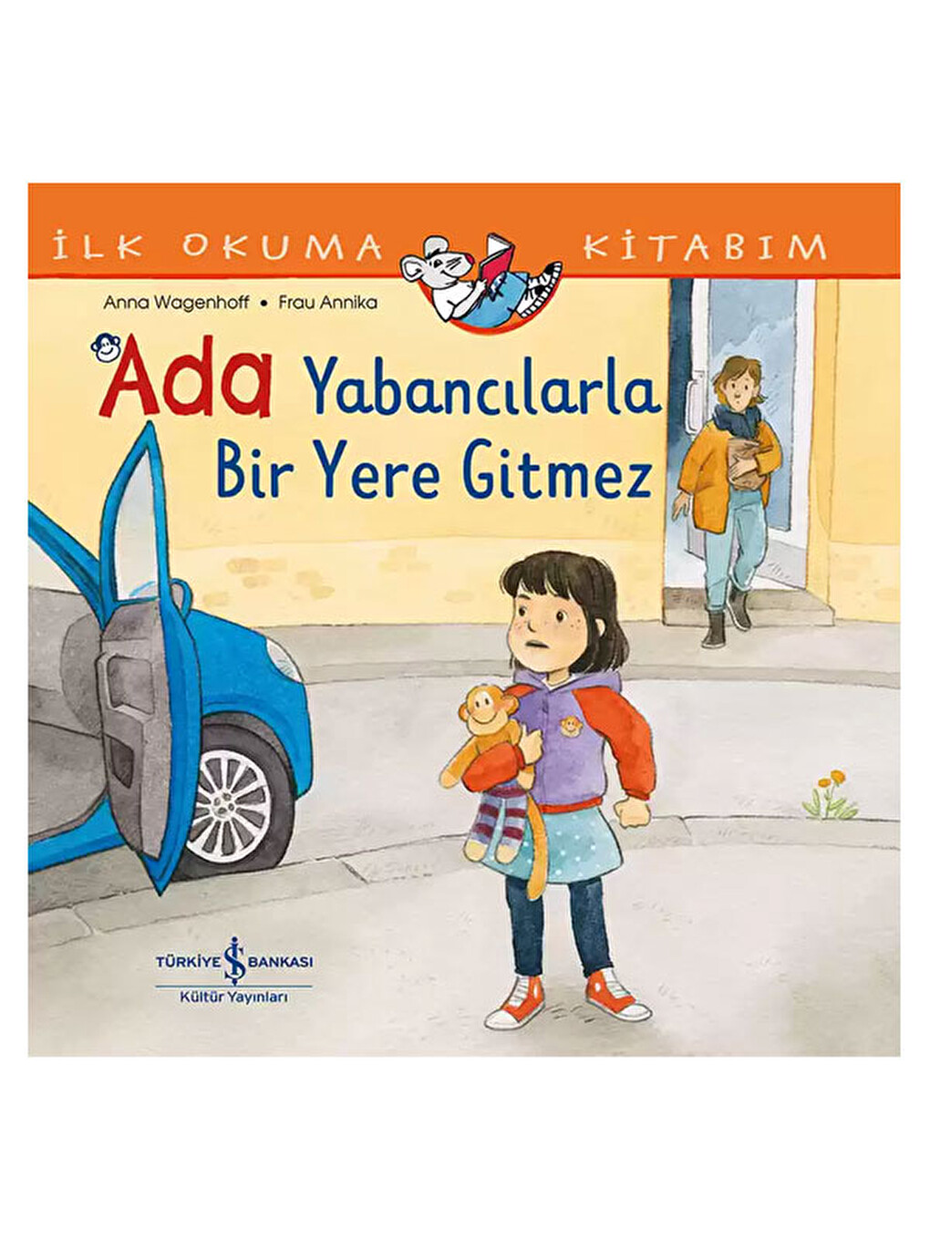 Ada Yabancılarla Bir Yere Gitmez İlk Okuma Kitabım