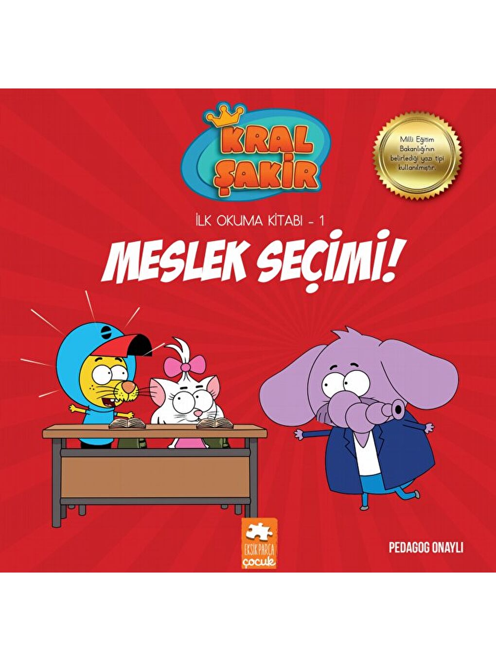 Kral Şakir ilk okuma -1 -Meslek Seçimi