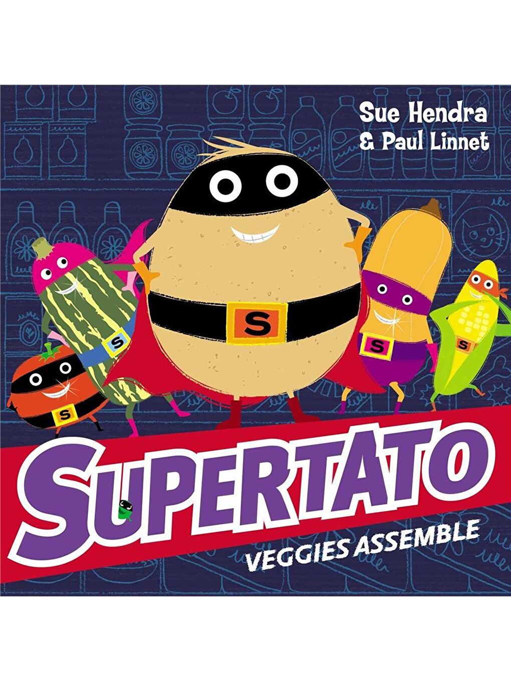 Supertato: Veggies Assemble