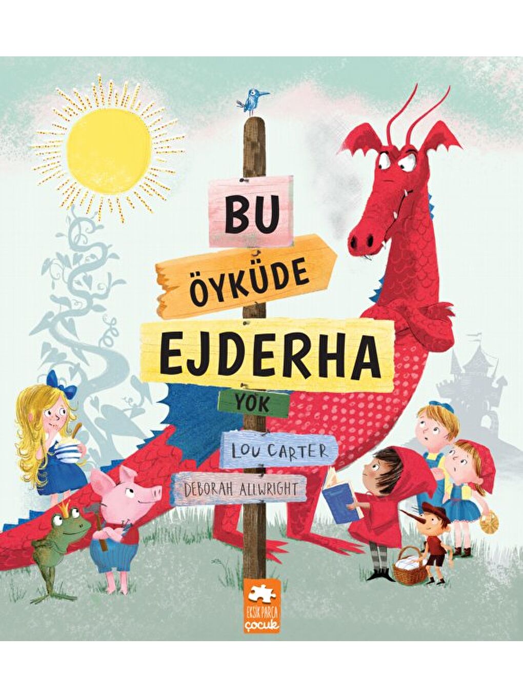 Bu Öyküde Ejderha Yok