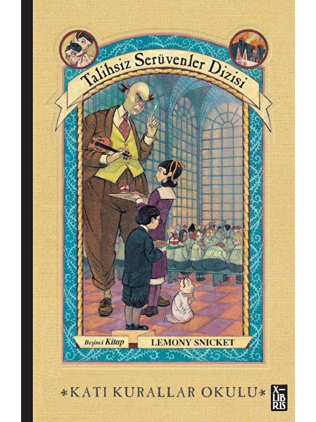 Talihsiz Serüvenler Dizisi 5 Katı Kurallar Okulu - Lemony Snicket