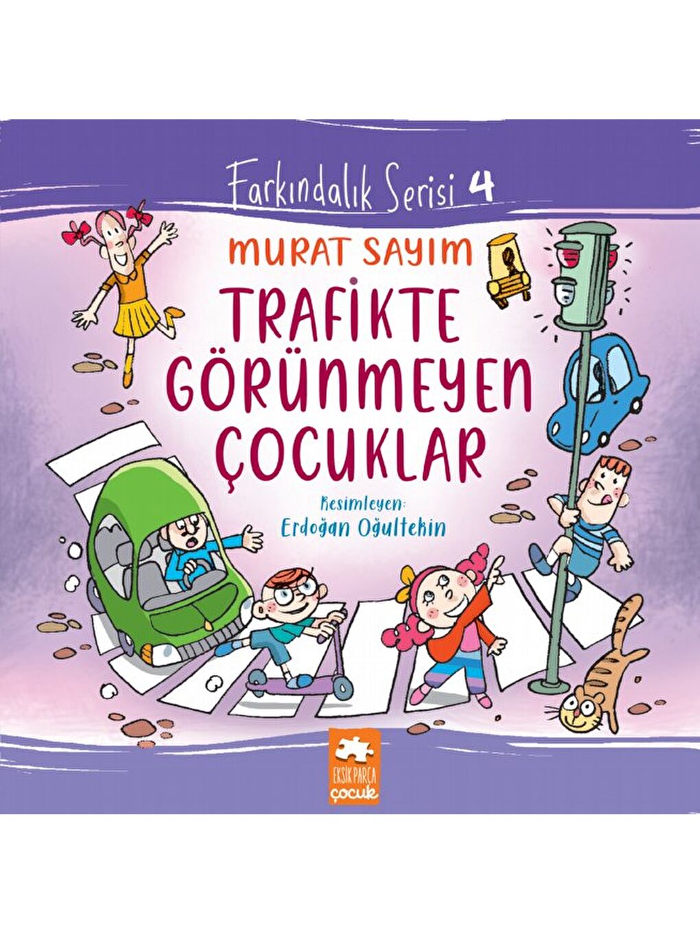 Trafikte Görünmeyen Çocuklar