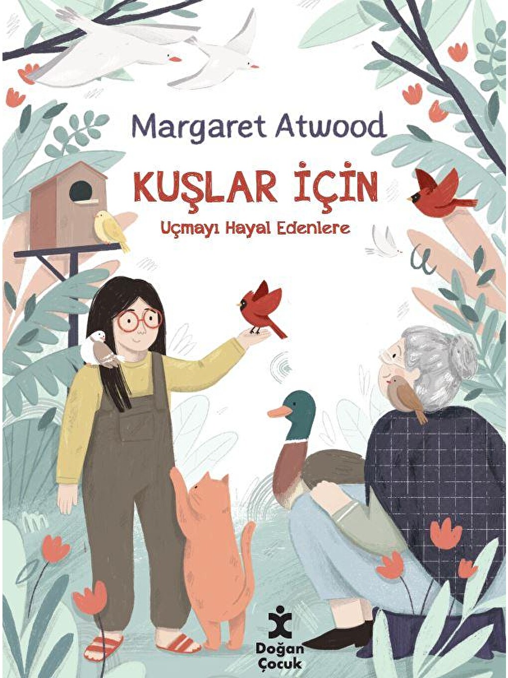 Kuşlar İçin - Margaret Atwood