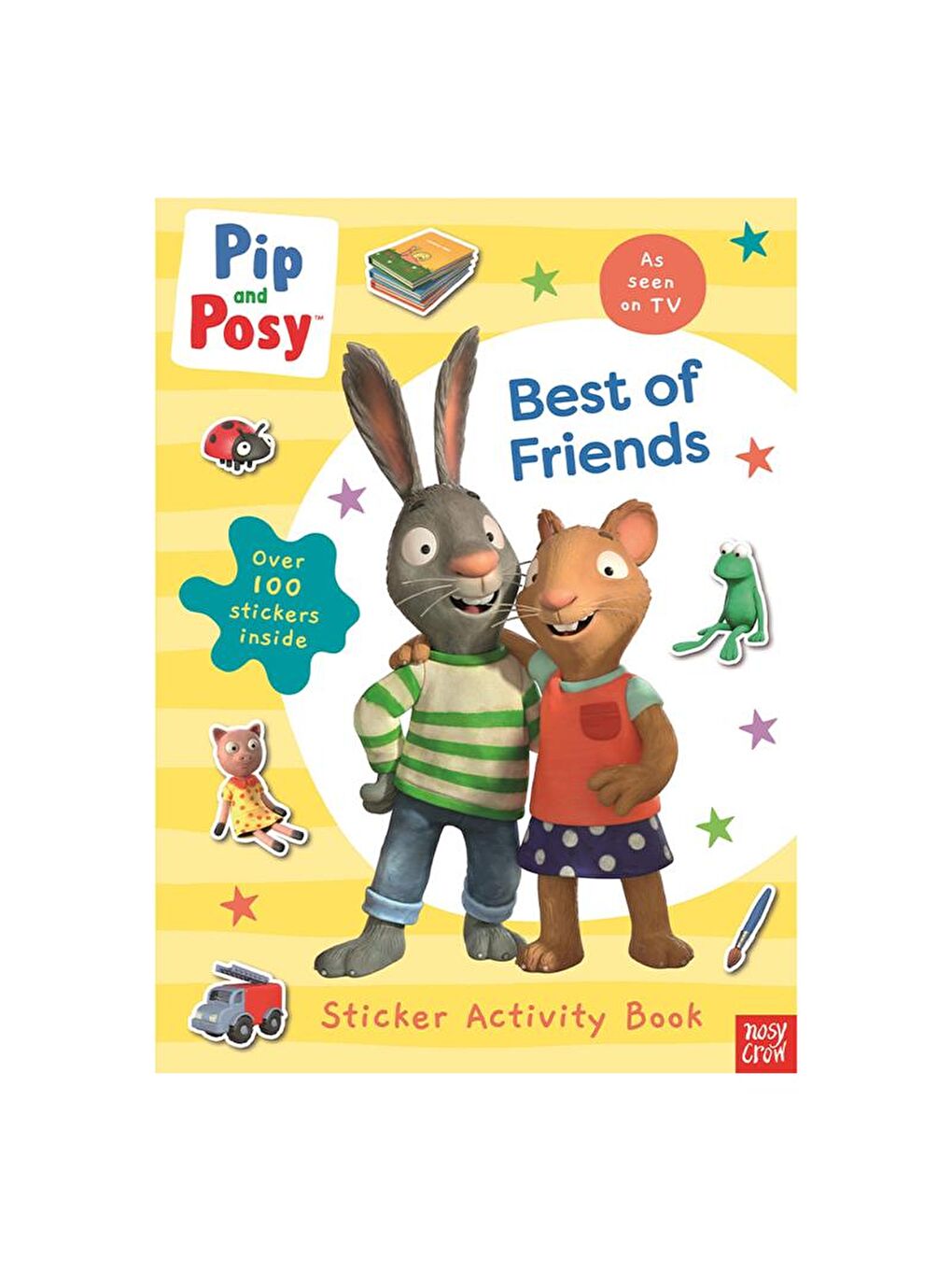 Nosy Crow Pip and Posy - Best of Friends Sticker Activity Book