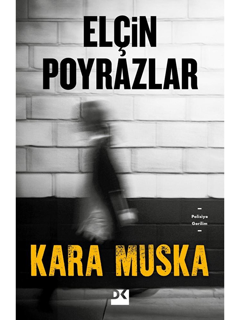 Kara Muska - Elçin Poyrazlar
