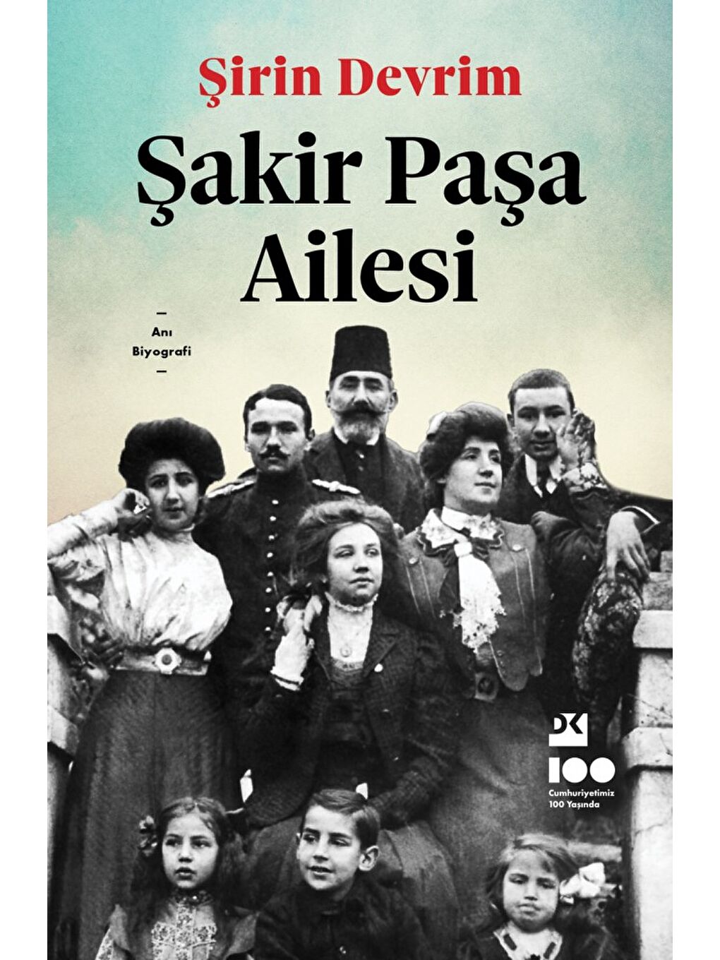 Doğan Kitap Beyaz Şakir Paşa Ailesi - Şirin Devrim