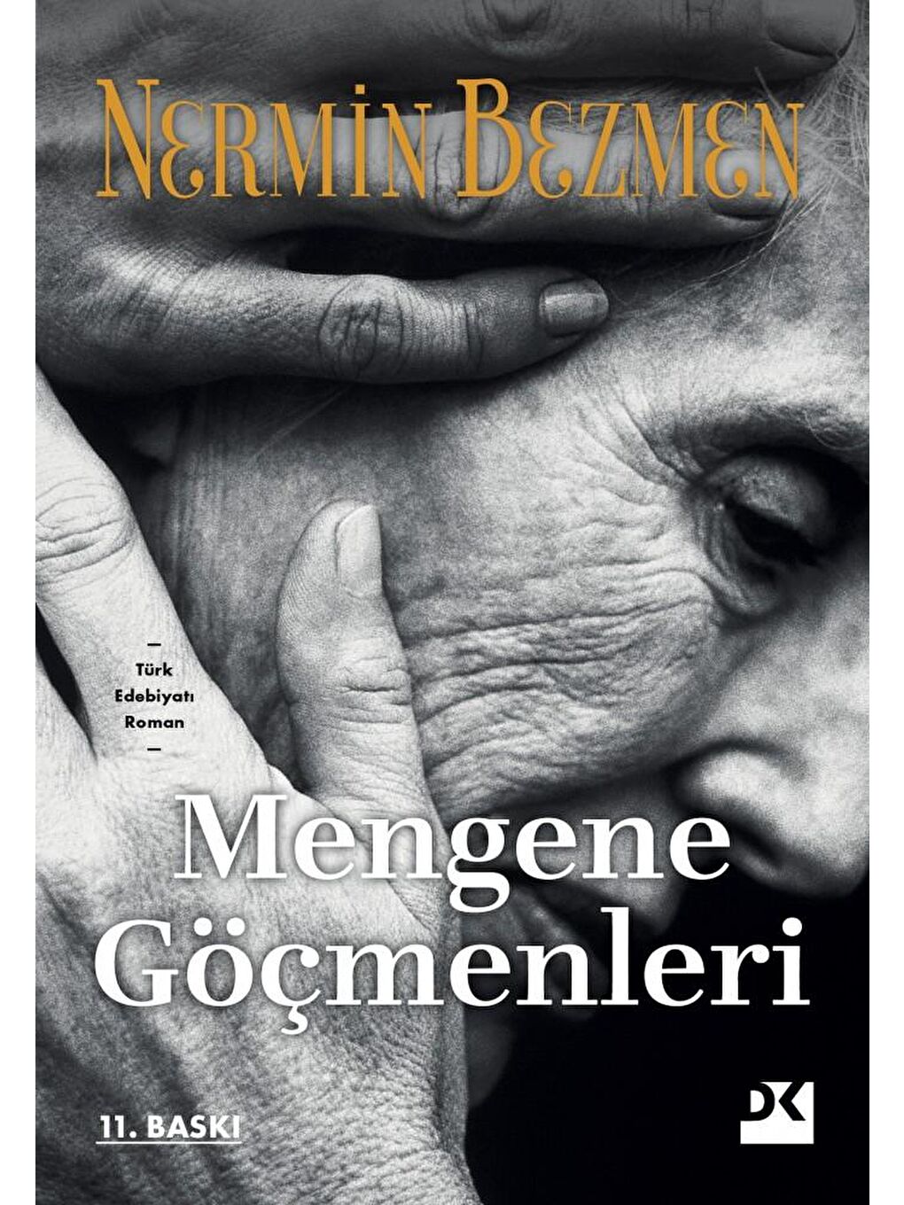 Doğan Kitap Beyaz Mengene Göçmenleri - Nermin Bezmen