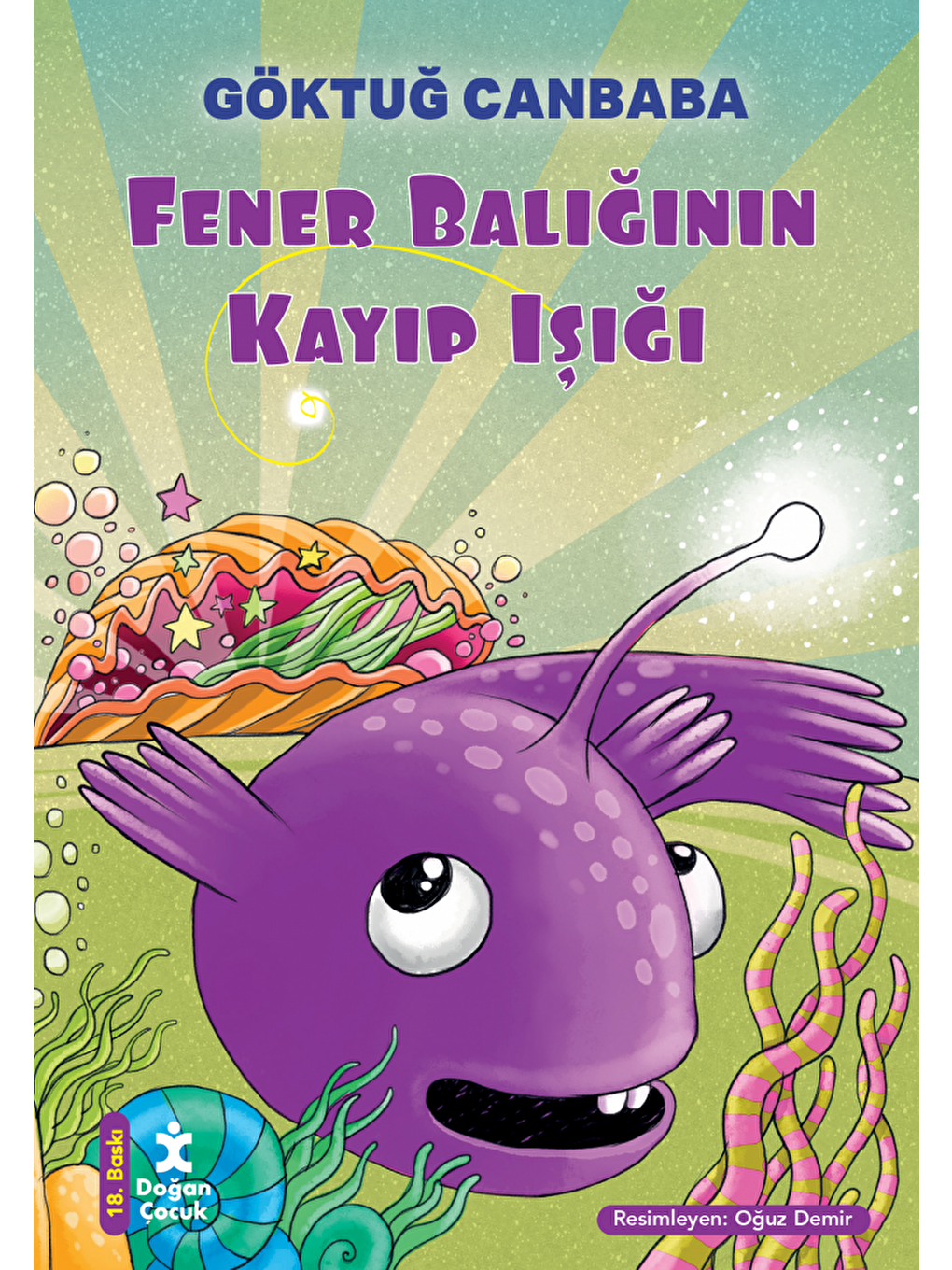 Fener Balığının Kayıp Işıği - Göktuğ Canbaba