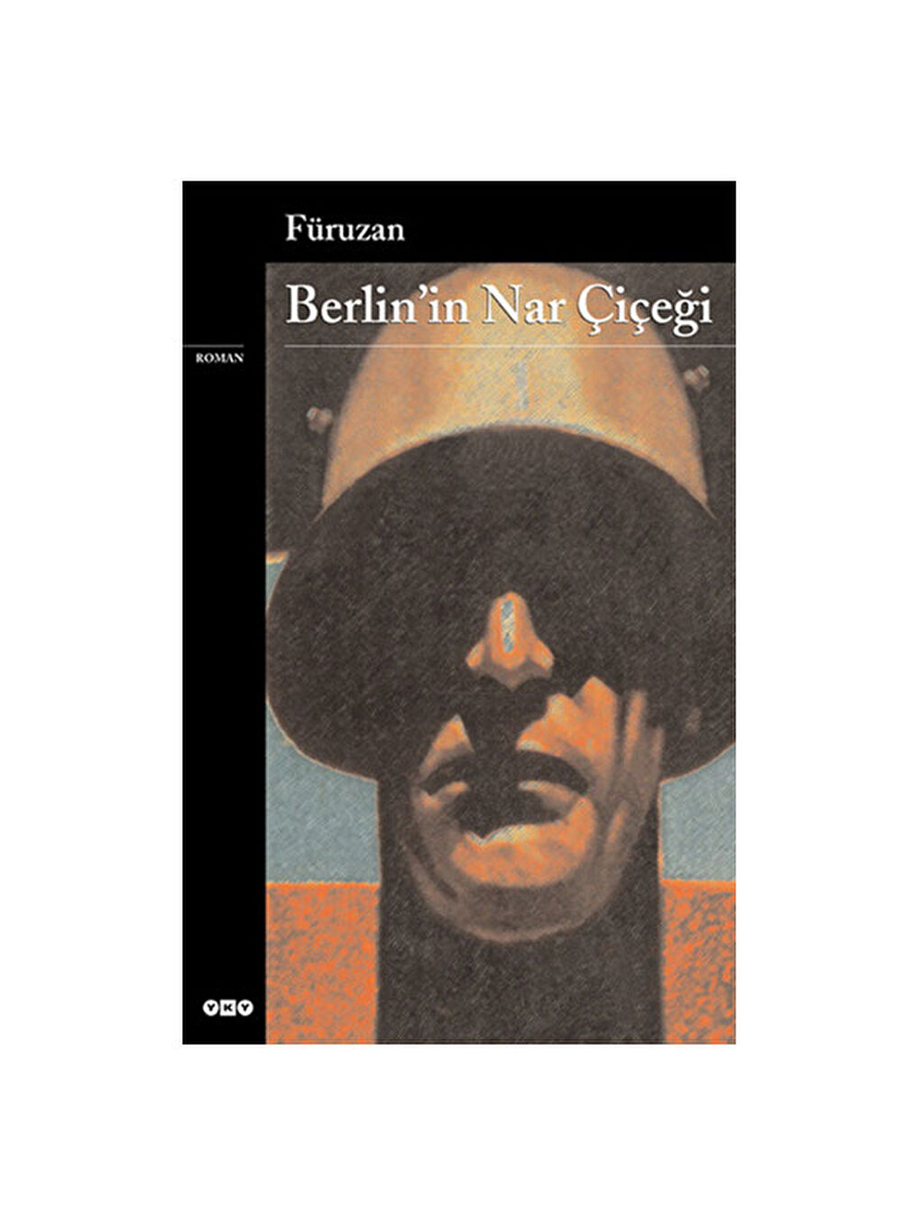 Berlinin Nar Çiçeği Füruzan Yapı Kredi YayınlarıRenk: RENKSİZ