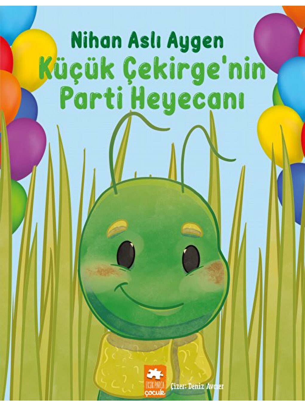 Küçük Çekirge’nin Parti Heyecanı