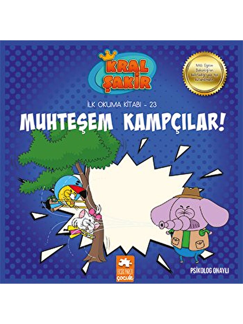 Kral Şakir İlk Okuma 23: Muhteşem Kampçılar
