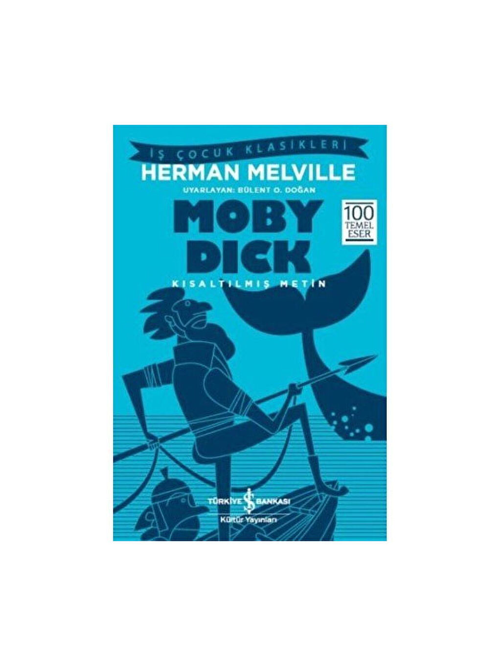 Kısaltılmış Metin Moby Dick Herman Melville