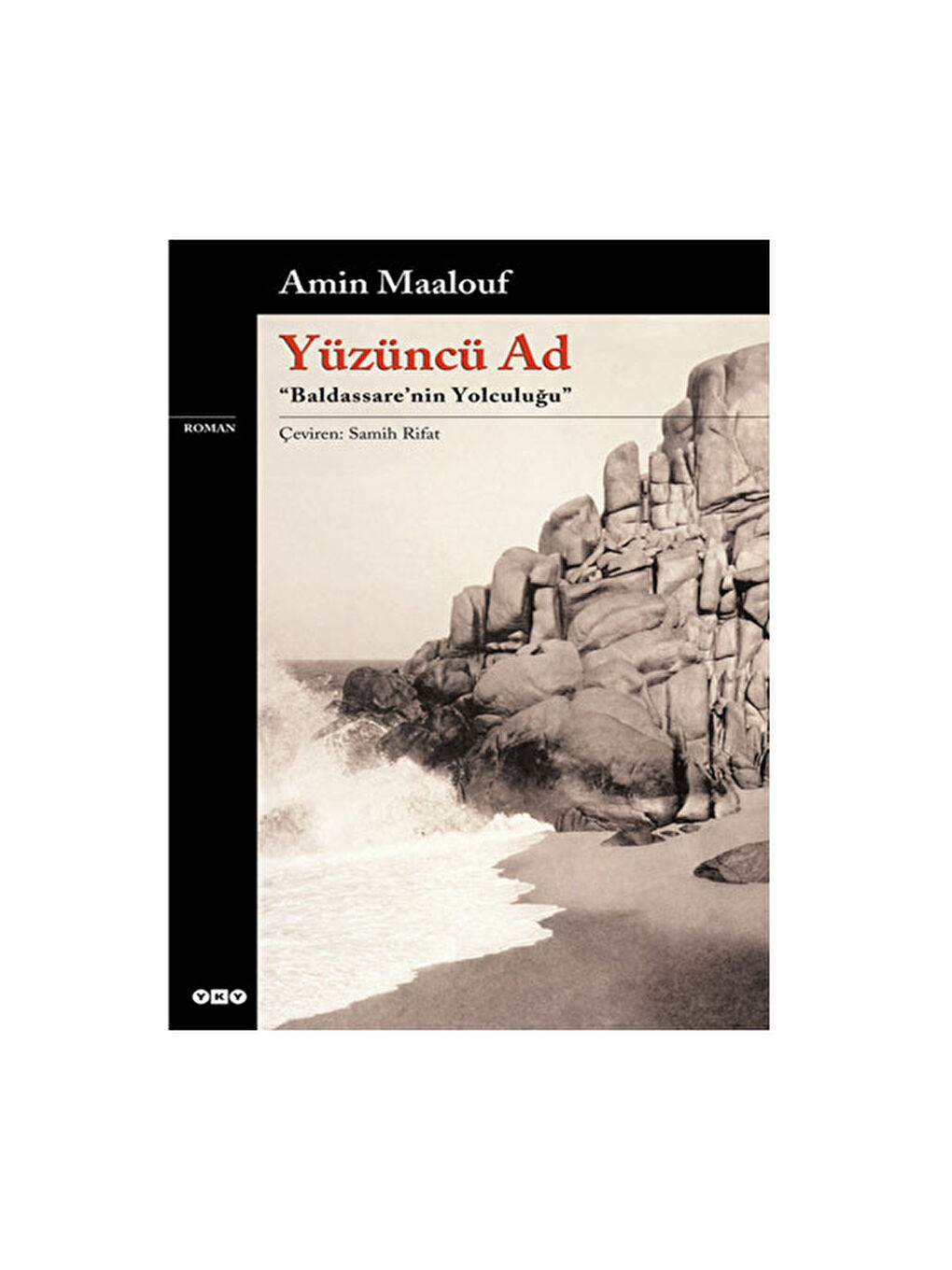 Yüzüncü Ad Amin Maalouf Yapı Kredi YayınlarıRenk: RENKSİZ