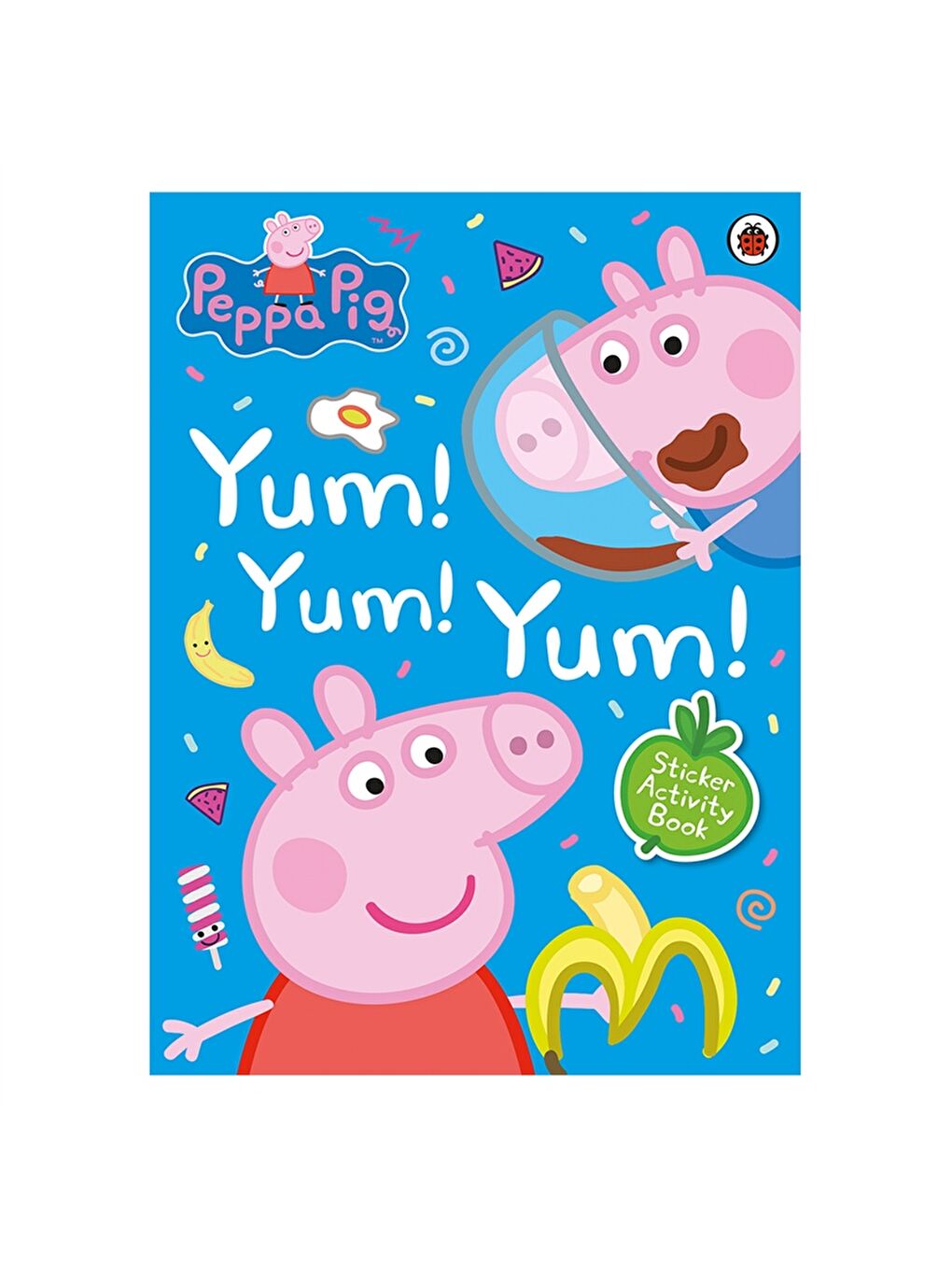 Peppa Pig - Yum Yum Yum Sticker Activity Book