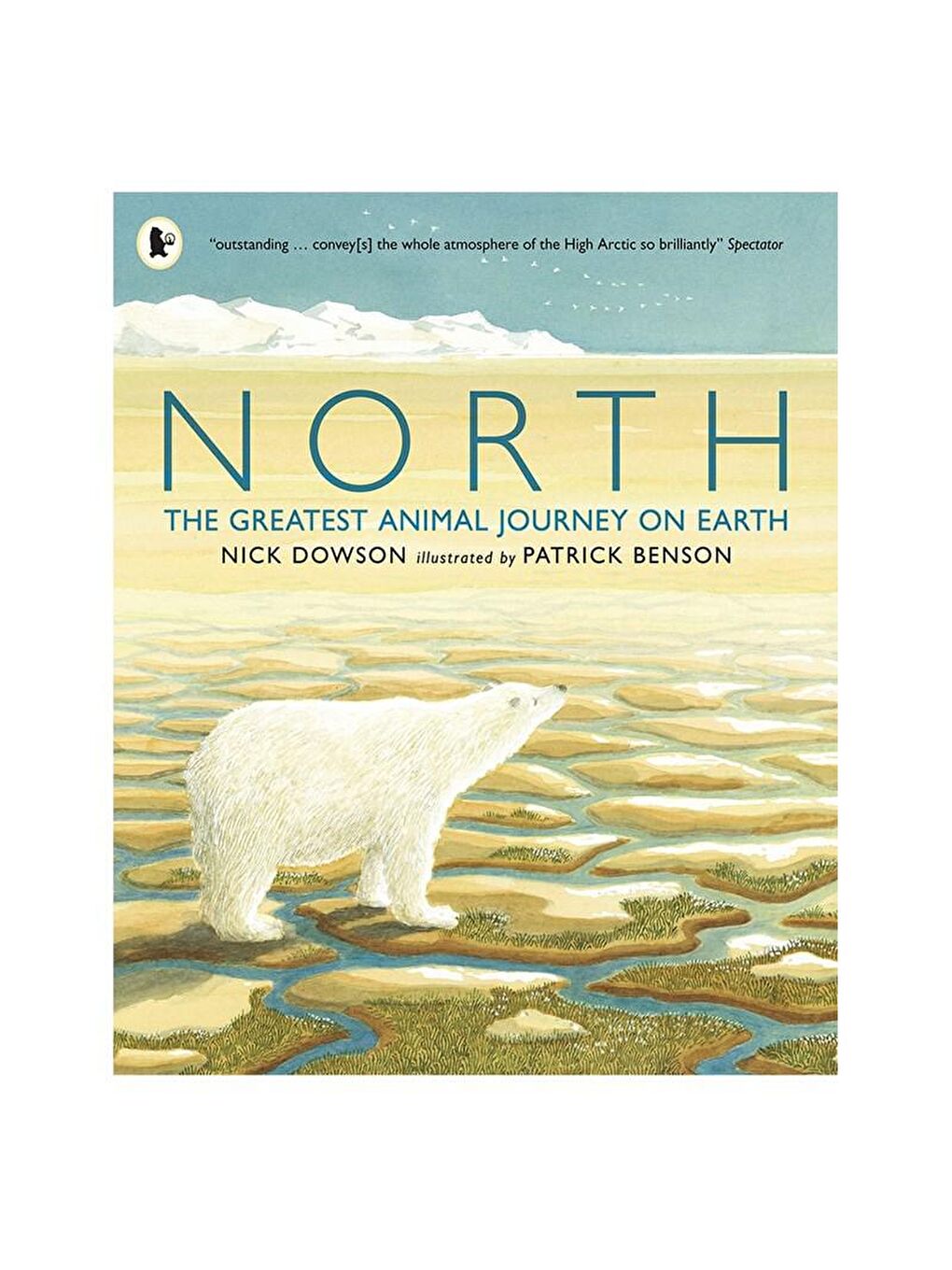 Walker Books Renksiz North: The Greatest Animal Journey on Earth