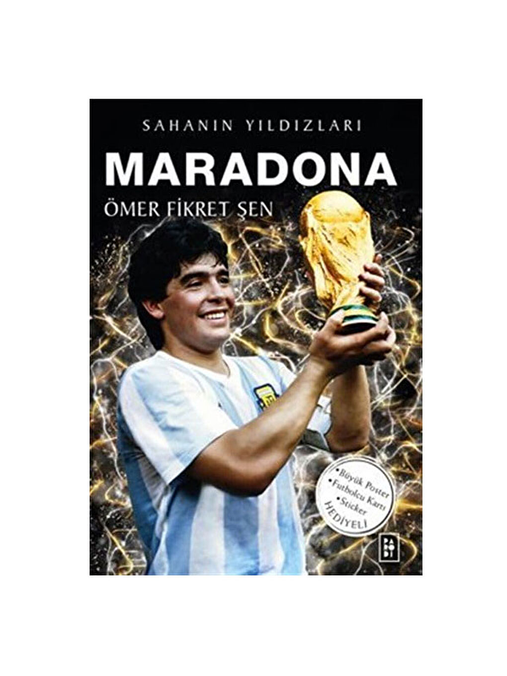 Maradona Sahanın Yıldızları Ömer Fikret Şen