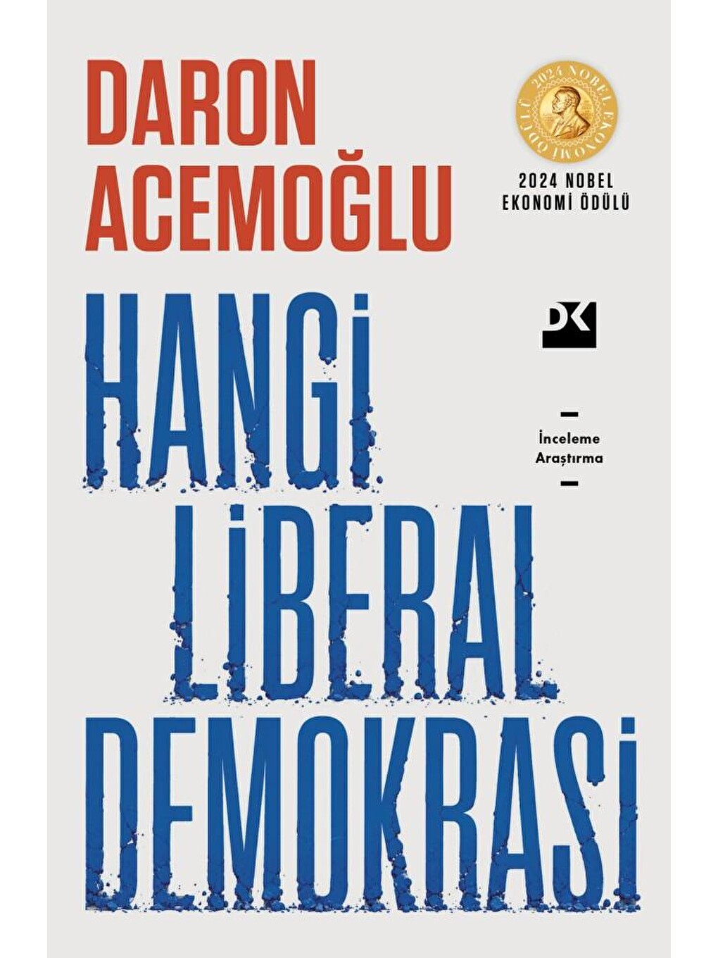 Hangi Liberal Demokrasi - Daron Acemoğlu