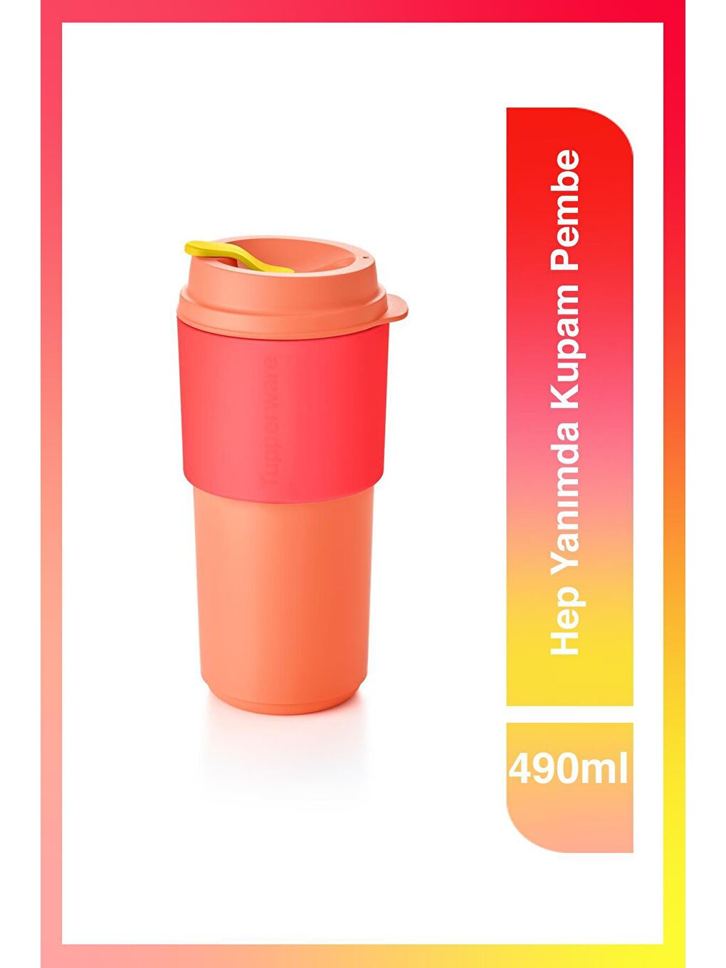 Tupperware Pembe Hep Yanımda Kupam 490 ml Pembe