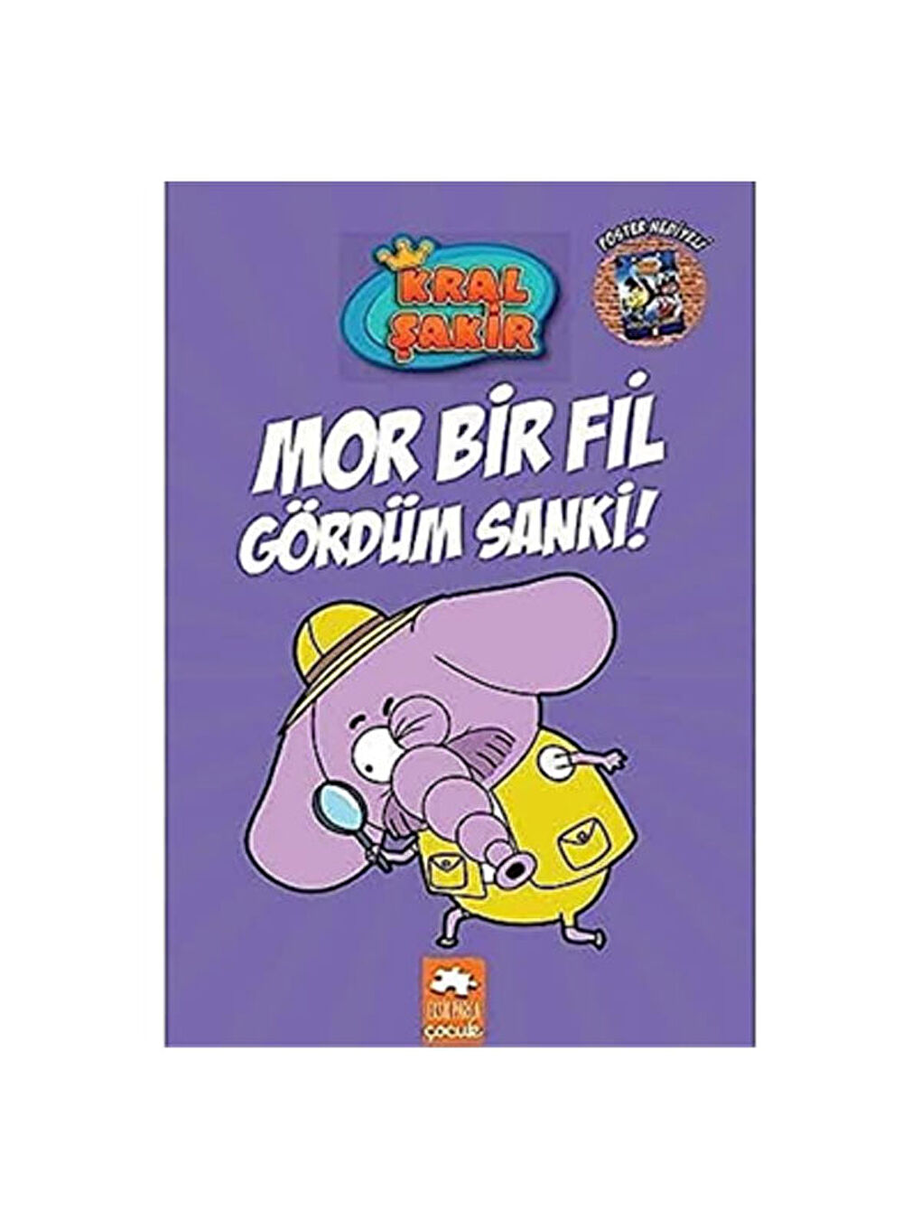Kral Şakir 7 Mor Bir Fil Gördüm Sanki