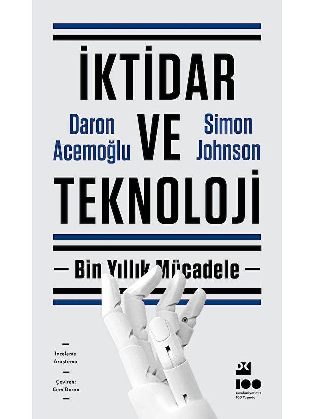 Doğan Kitap Beyaz İktidar Ve Teknoloji - Daron Acemoğlu