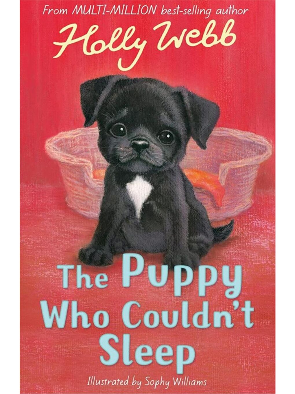 Holly Webb Animal Storie: The Puppy Who Couldn't Sleep