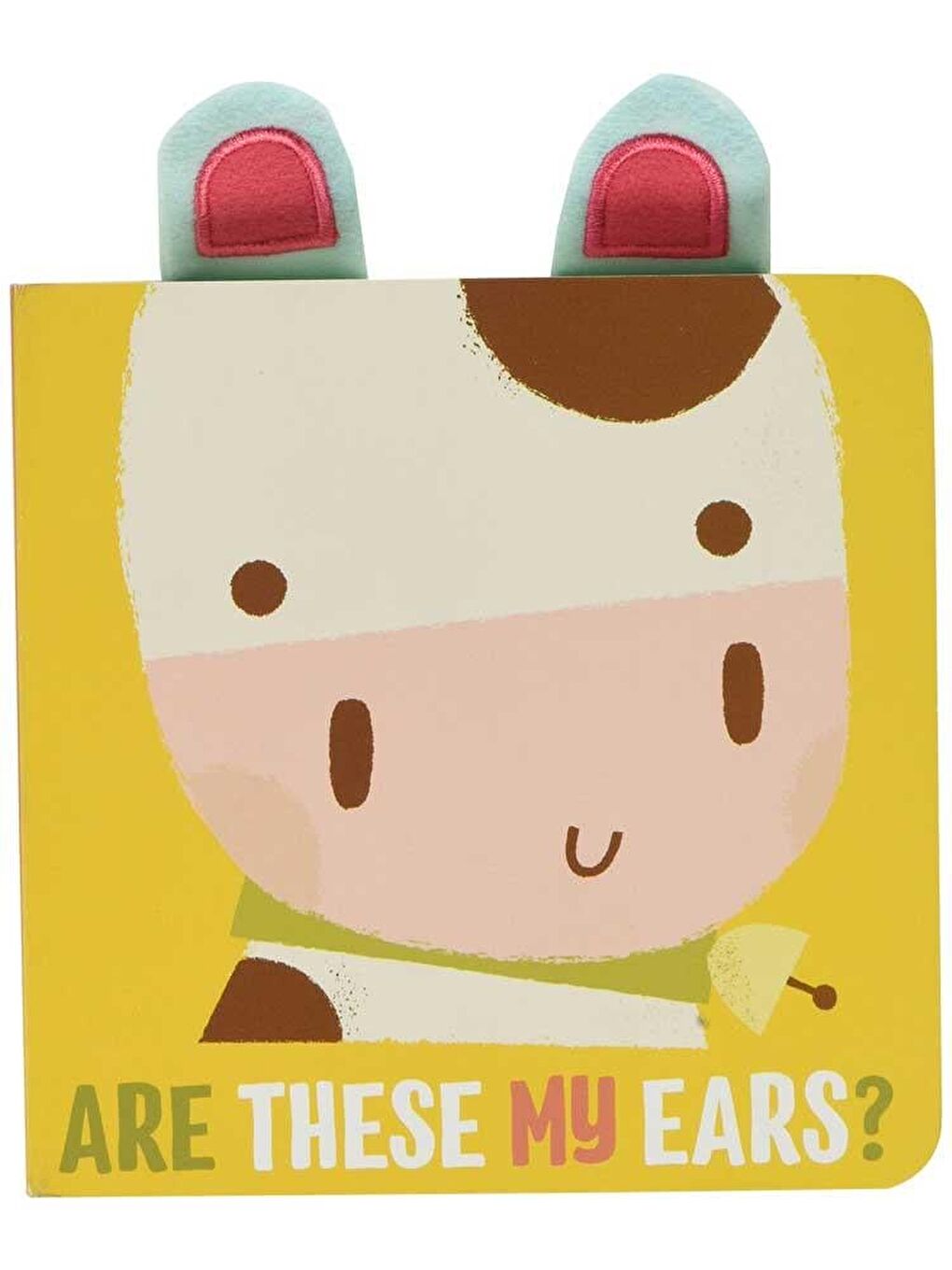 Are These My Ears?: Cow