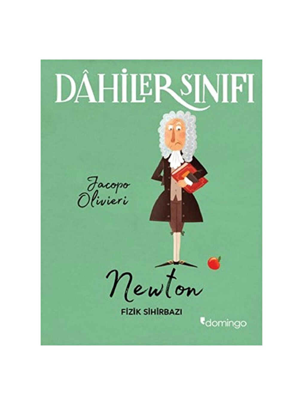 Dahiler Sınıfı Newton Fizik Sihirbazı Jacopo Olivieri Domingo YayıneviRenk: RENKSİZ