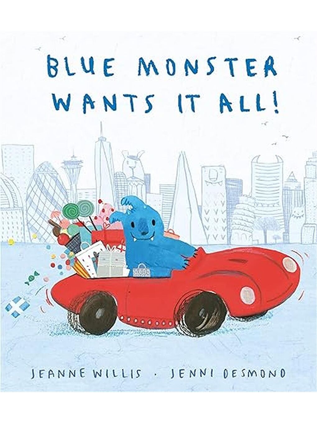 Blue Monster Wants It All!