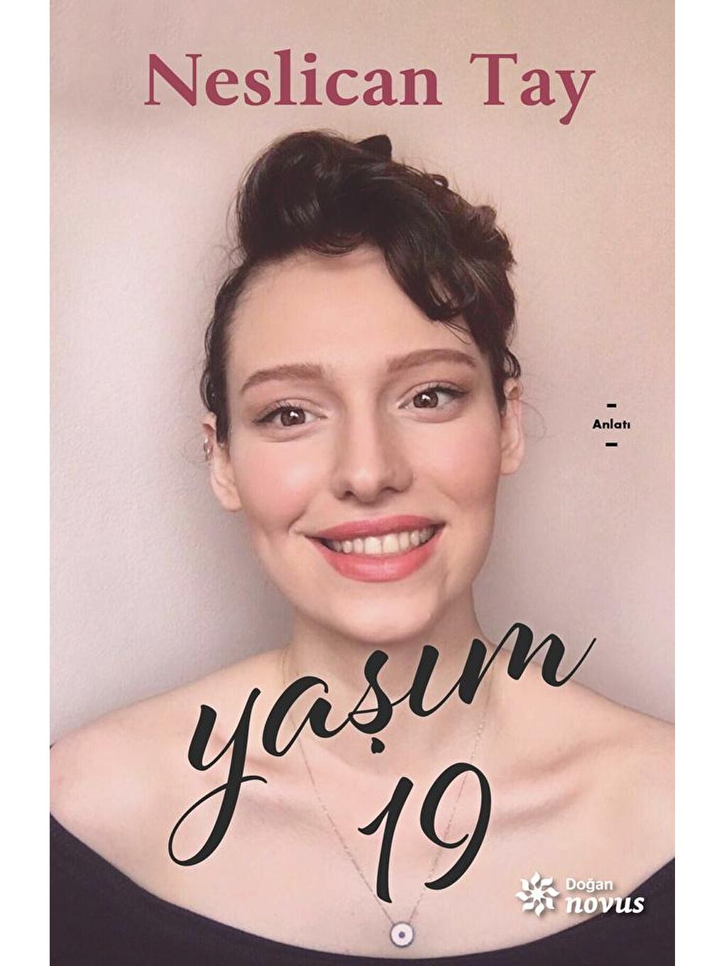 Yaşım 19 - Neslican Tay