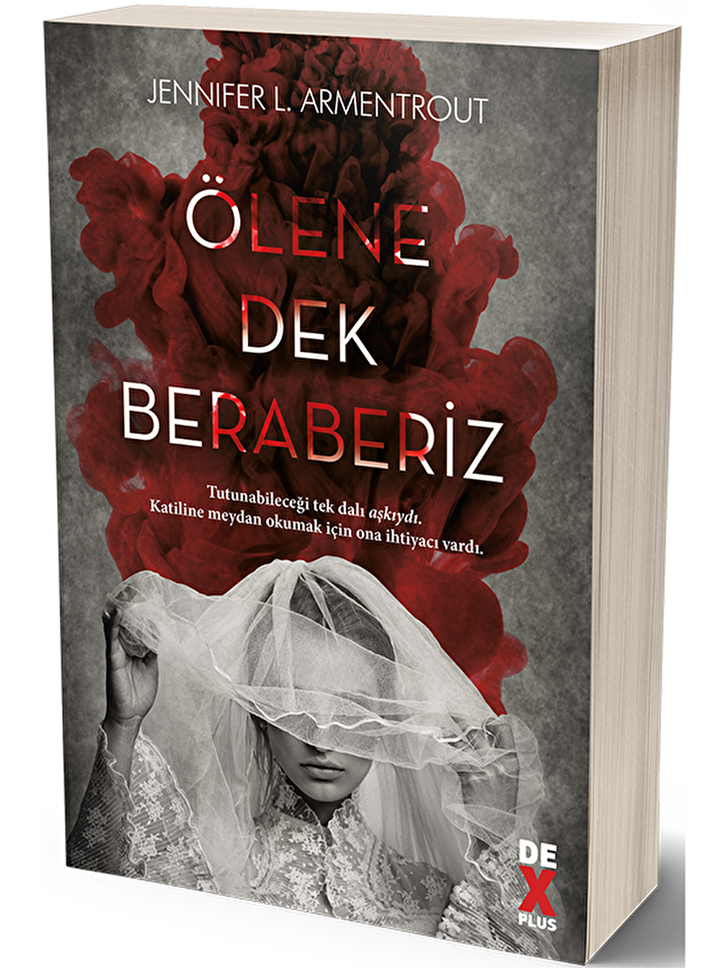 DEX Kitap Ölene Dek Beraberiz - Jennifer L. Armentrout