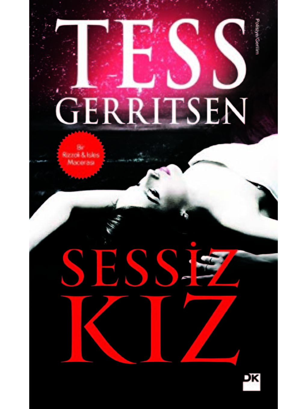 Doğan Kitap Beyaz Sessiz Kız - Tess Gerritsen