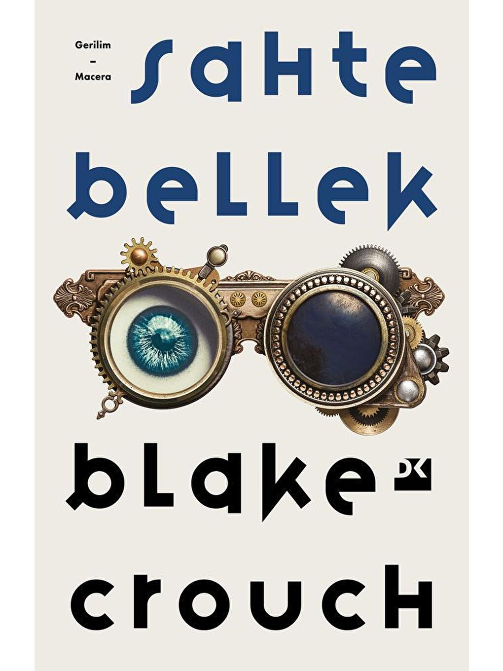 Doğan Kitap Beyaz Sahte Bellek - Blake Crouch